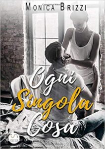 Monica Brizzi – Ogni singola cosa (2017)