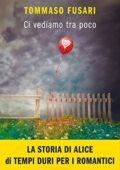 Tommaso Fusari - Ci vediamo tra poco (2017)