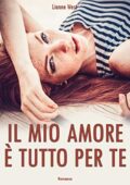 Lianne West - Il mio amore è tutto per te (2018)