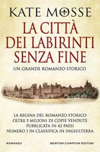 Kate Mosse – La città dei labirinti senza fine (2019)