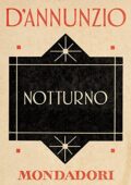 Gabriele D'annunzio - Notturno (2013)