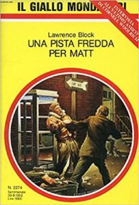 Lawrence Block – Una pista fredda per Matt (1992)