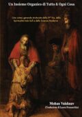 img Mohan Vaishnav - Un Insieme Organico di Tutto & Ogni Cosa: Una sintesi generale strutturata