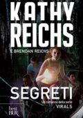 Kathy Reichs - Virals Vol. 2. Segreti (2014)