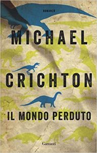 Michael Crichton – Il mondo perduto (2018)