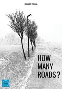 Leonardo Provana – How Many Roads? (2020)