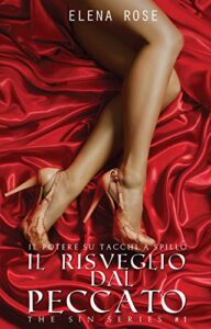 Elena Rose – Il Risveglio dal peccato (2017)