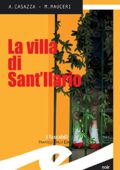 Andrea Casazza, Max Mauceri - La villa di Sant'Ilario (2012)