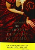 Simona Ahrnstedt - Ritratto di donna in cremisi (2011)