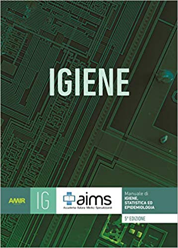 AIMS – Manuale di igiene, statistica ed epidemiologia (2018) PDF