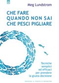 img Meg Lundstrom - Che fare quando non sai che pesci pigliare (2013)
