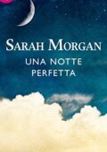 Sarah Morgan - The Private Lives of Public Playboys Vol. 1. Una notte perfetta (2014)