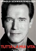 img Arnold Schwarzenegger - Tutta la mia vita (2016)