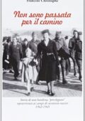 img Francine Christophe - Non sono passata per il camino (2018)