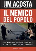 Jim Acosta - Il nemico del popolo (2019)