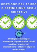 img Shreya Chopra- Gestione del tempo e definizione degli obiettivi: strategie semplici per aumenta