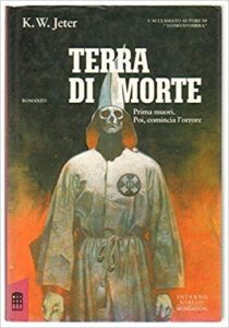 K.W. Jeter – Terra di morte (1994)