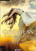 Josephine Angelini - Starcrossed Vol. 3. Goddess. Il destino della dea (2013)