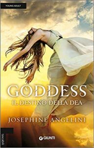 Josephine Angelini – Starcrossed Vol. 3. Goddess. Il destino della dea (2013)