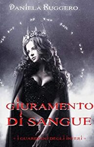Daniela Ruggero – I Guardiani degli Inferi Vol. 4. Giuramento di sangue (2016)