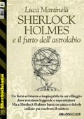 Luca Martinelli - Sherlock Holmes e il furto dell'astrolabio (2014)