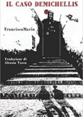Francisco Marín - Il caso Demichellis (2018)