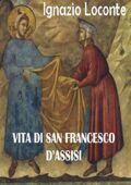 img IGNAZIO LOCONTE  - Vita di San Francesco d
