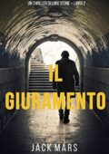 Jack Mars - Luke Stone Vol. 2. Il giuramento (2016)