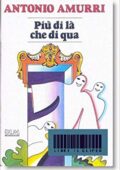 Antonio Amurri - Più di là che di qua (1986)