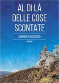 img Emanuele Mazzocco - Al di là delle cose scontate (2018)