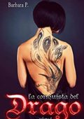 Barbara Pedrollo - La stirpe dei draghi Vol. 4. La conquista del drago (2018)