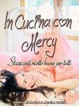 img Pamela Boiocchi - In Cucina con Mercy: Stuzzicanti ricette buone per tutti (2018)