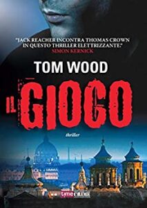 Tom Wood – Il gioco (2014)
