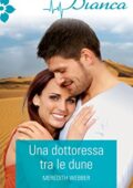 Meredith Webber - Una dottoressa tra le dune (2016)