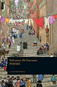 D. Monda (a cura di) – Salvatore Di Giacomo Poesie (2013)