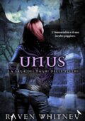 Raven Whitney - La saga dei maghi delle pietre Vol. 1. Unus (2018)