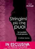 img Gail McHugh - Stringimi più che puoi (Collide Series Vol. 1) (2014)