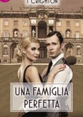 Penny Jordan - I Chrighton Vol. 1. Una famiglia perfetta (2016)
