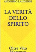 img Anonimo Laudense - La verità dello Spirito: Oltre Vito Mancuso (2019)