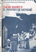 Nagib Mahfuz - Il nostro quartiere (1992)