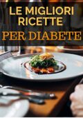 img John Mazin- Le Migliori Ricette per Diabete (2018)