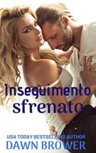 Dawn Brower – Inseguimento sfrenato (2017)
