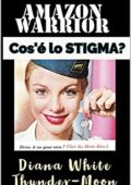 img Diana White Thunder-Moon- Amazon Warrior.: Una guida di auto-aiuto alla Resilienza e alla Conqu