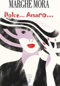 Margherita Moramarco - Dolce...amaro (2019)