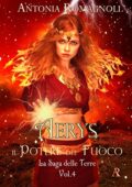 img Antonia Romagnoli - La Saga delle Terre Vol.04. Aerys: Il Potere del Fuoco (2018)