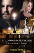 Roh Christensen, 	 Angela Catalini – I gialli del Mistero – IL COMMISSARIO SAVERI – Collana Thriller Fantasy: Volume 1, 2, 3 (2019)