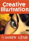 Andrew Loomis - Creative Illustration (Inglese) (2012) PDF