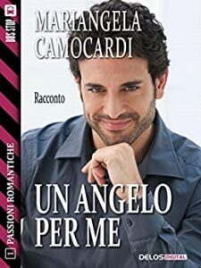 Mariangela Camocardi – Un angelo per me (2013)