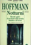 E.T.A. Hoffmann - Notturn. Racconti gotici (1995)