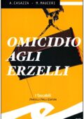 Andrea Casazza, Max Mauceri - Omicidio agli Erzelli (2012)